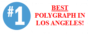 best polygraph in los angeles